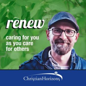 Renew: Caring for yourself as you care for others thumbnail